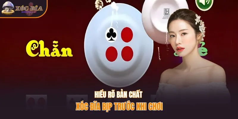 Hiểu rõ bản chất xóc đĩa bịp trước khi chơi