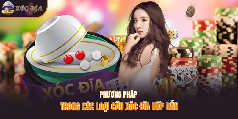 Phương pháp trong các loại cầu xóc đĩa hấp dẫn