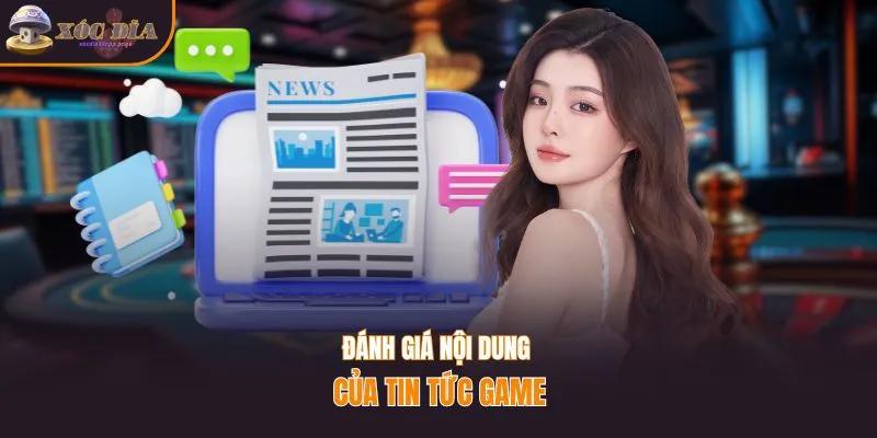 Đánh giá nội dung của tin tức game